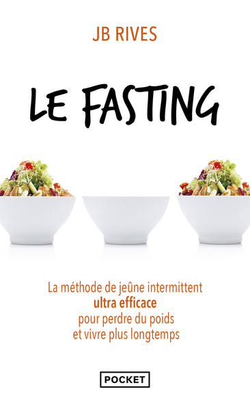 Picture of Le fasting - La méthode de jeûne intermittent ultra efficace pour perdre du poids et vivre plus longtemps