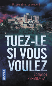 Image de Tuez-le si vous voulez