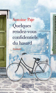 Image de Quelques rendez-vous confidentiels du hasard