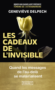 Image de Les Cadeaux de l'invisible - Quand les messages de l'au-delà se matérialisent