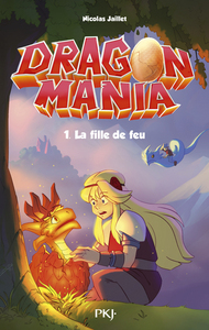 Image de Dragon Mania - tome 01 La fille de feu