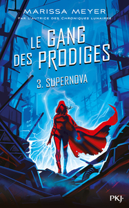Image de Le gang des prodiges - tome 3 Supernova