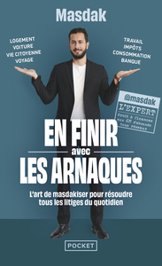 Picture of En finir avec les arnaques - l'art de masdakiser pour résoudre tous les litiges du quotidien