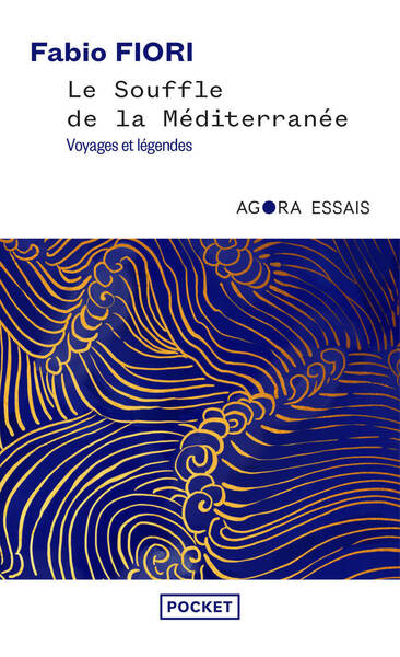Image de Le souffle de la Méditerranée - Voyages et légendes