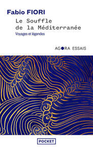 Image de Le souffle de la Méditerranée - Voyages et légendes