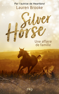 Image de Silver Horse - Tome 4 Une affaire de famille