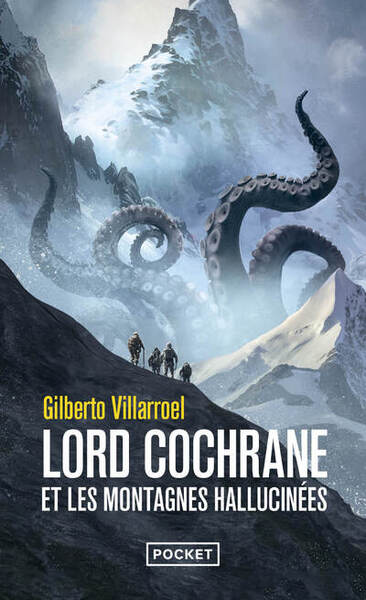 Image de Lord Cochrane et les montagnes hallucinées