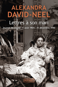 Image de Lettres à son mari (Journal de voyage 11 août 1904 - 31 décembre 1940)