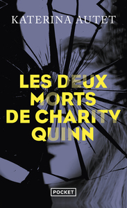 Image de Les Deux morts de Charity Quinn