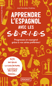 Image de Apprendre l'espagnol avec les séries - Progressez en espagnol grâce à vos séries préférées !