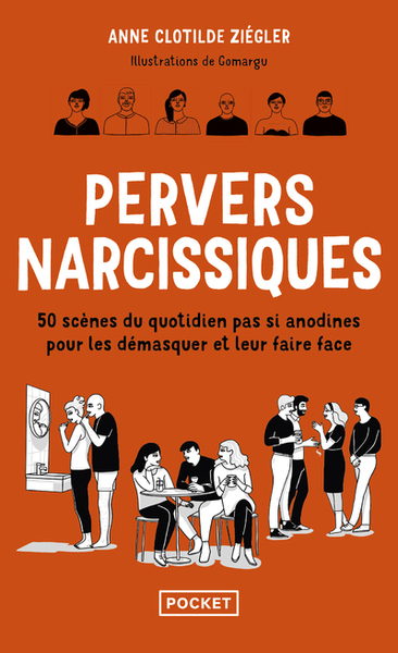 Image de Pervers narcissiques - 50 scènes du quotidien pas si anodines pour les démasquer et leur faire face