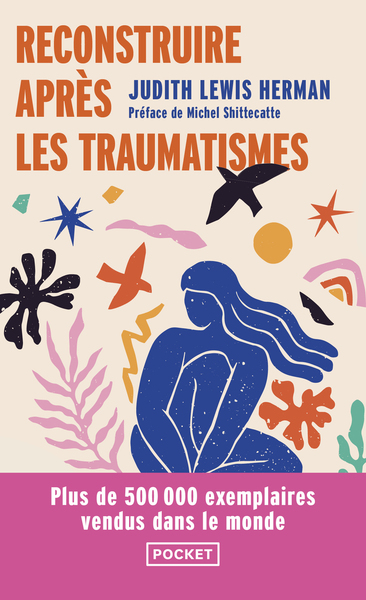 Picture of Reconstruire après les traumatismes - De la maltraitance domestique aux violences sociales