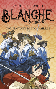 Image de Blanche - Tome 05 Complots et retrouvailles
