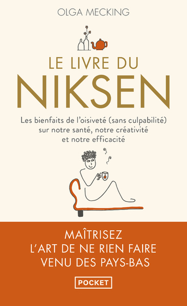 Image de Le Livre du niksen - Les bienfaits de l'oisiveté (sans culpabilité) sur notre santé, notre créativité et notre efficacité