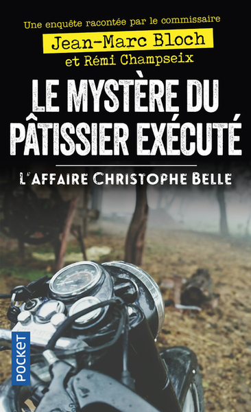 Picture of Le Mystère du pâtissier exécuté - L'Affaire Christophe Belle