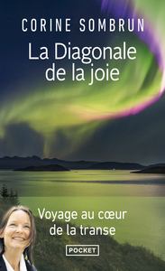 Picture of La Diagonale de la joie - Voyage au coeur de la transe