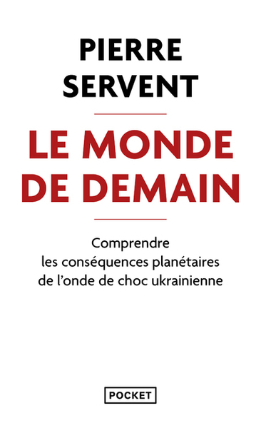 Image de Le Monde de demain - Comprendre les conséquences planétaires de l'onde de choc ukrainienne