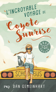 Image de L'incroyable voyage de Coyote Sunrise