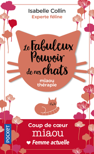 Image de Le Fabuleux pouvoir de nos chats