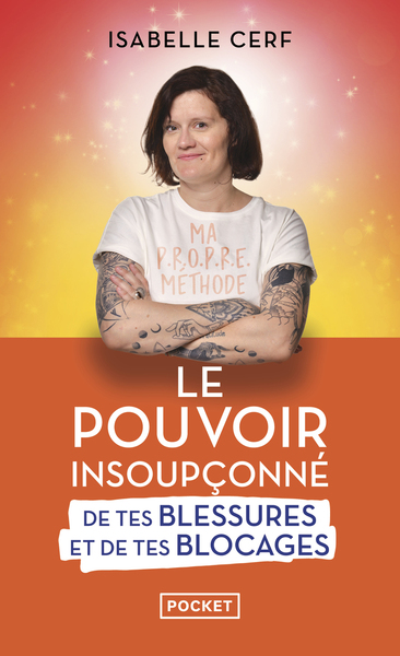 Picture of Le Pouvoir insoupçonné de tes blessures et de tes blocages
