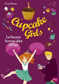 Image de Cupcake Girls - Tome 32 La fausse bonne idée d'Alex