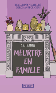 Image de Le Club des amateurs de romans policiers - Tome 06 Meurtre en famille