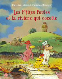 Picture of Les P'tites Poules - tome 18 Les p'tites poules et la rivière qui cocotte
