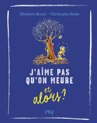Image de Et alors ? - tome 9 J'aime pas qu'on meure... et alors ?