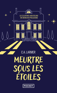 Image de Le Club des amateurs de romans policiers - Tome 3 Meurtre sous les étoiles