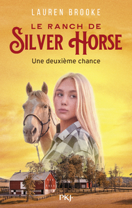 Picture of Le Ranch de Silver Horse - tome 1 Une deuxième chance