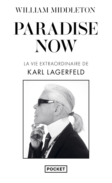 Picture of Paradise Now - La vie extraordinaire de Karl Lagerfeld