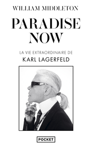 Picture of Paradise Now - La vie extraordinaire de Karl Lagerfeld