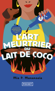 Image de La Cuisine mortelle de Tita Rosie - Tome 1 L'Art meurtrier du lait de coco