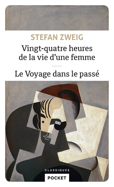 Picture of Vingt-quatre heures de la vie d'une femme - Le Voyage dans le passé