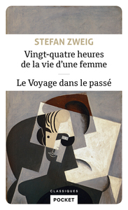 Picture of Vingt-quatre heures de la vie d'une femme - Le Voyage dans le passé