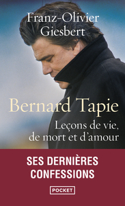 Image de Bernard Tapie - Leçons de vie, de mort et d'amour