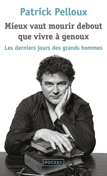 Picture of Mieux vaut mourir debout que vivre à genoux