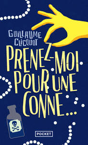Image de Prenez-moi pour une conne..