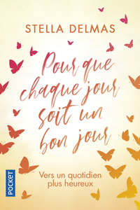 Picture of Pour que chaque jour soit un bon jour