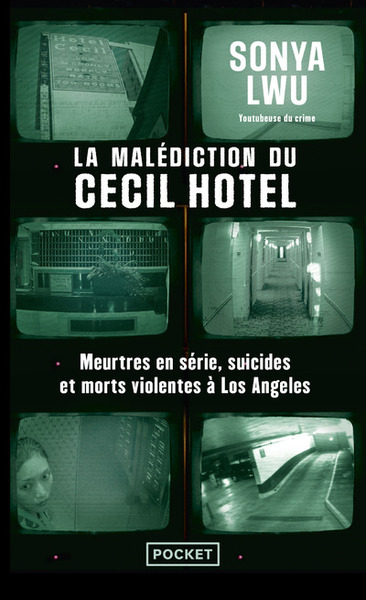 Image de La Malédiction du Cecil Hotel - Meurtres en série, suicides et morts violentes à Los Angeles