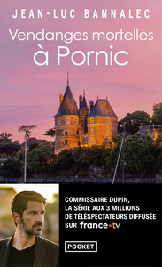 Picture of Vendanges mortelles à Pornic - Une enquête du commissaire Dupin