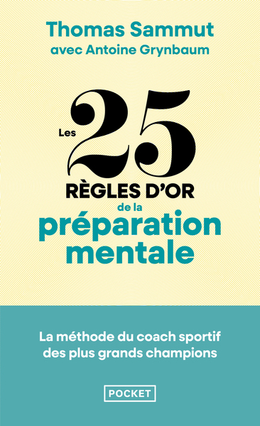Picture of Les 25 règles d'or de la préparation mentale