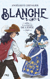 Image de Blanche - tome 3 A la pointe de l'épée