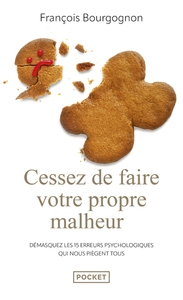 Picture of Cessez de faire votre propre malheur