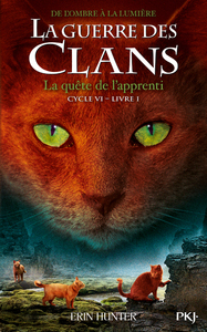Picture of La Guerre des Clans - Cycle VI De l'Ombre à la lumière - tome 1 La quête de l'apprenti
