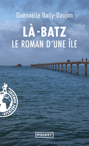 Image de Là-Batz - Le roman d'une île