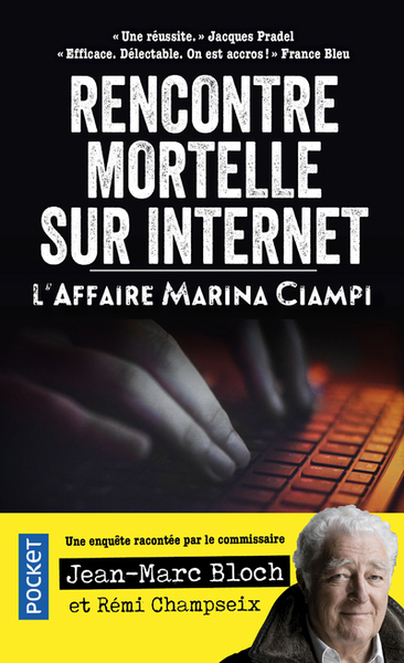 Picture of Rencontre mortelle sur internet - L'Affaire Marina Ciampi