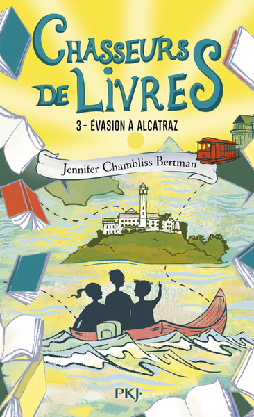Image de Chasseurs de livres - tome 3 Évasion à Alcatraz