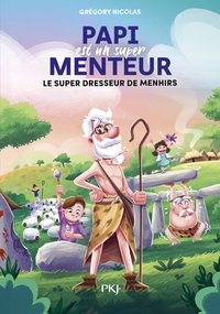 Image de Papi est un super menteur Tome 8 Le super dresseur de menhirs