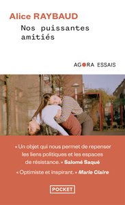 Image de Nos puissantes amitiés - Des liens politiques, des lieux de résistance